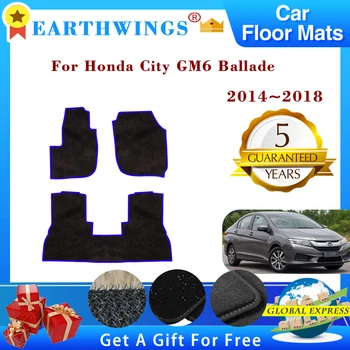 עבור הונדה סיטי GM6 4 5 8 9 הבלדה 2014~2018 2016 המכונית מחצלות, שטיחים לוח Footpads השטיח לכסות את הגלימה רגל משטח אביזרי רכב